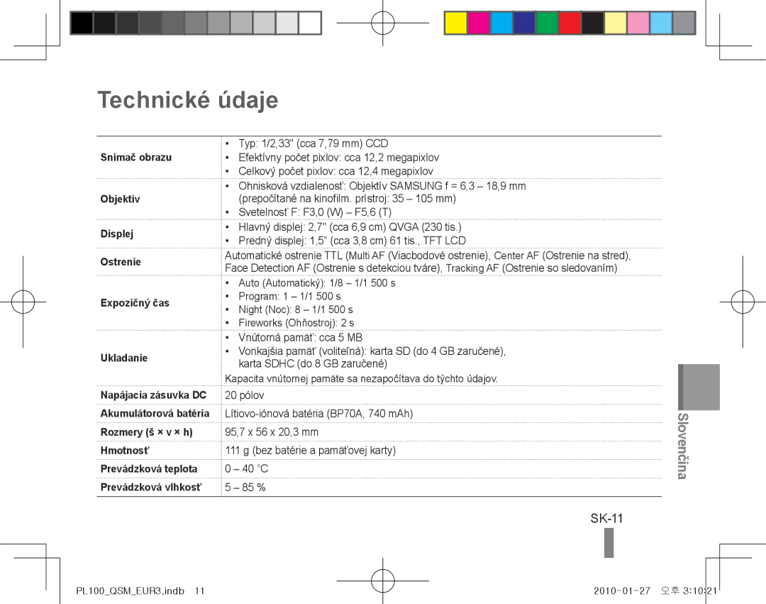 Samsung EC-PL100ZBPVE1, EC-PL101ZBDSE1, EC-PL100ZBPSE1, EC-PL100ZBPBZA, EC-PL101ZBPBE1, EC-PL100ZBPSGB Technické údaje, SK-11 