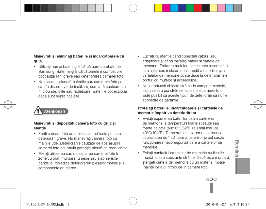 Samsung EC-PL100ZBPVZA manual RO-3, Română, Manevraţi şi eliminaţi bateriile şi încărcătoarele cu grijă, Atenţionări 