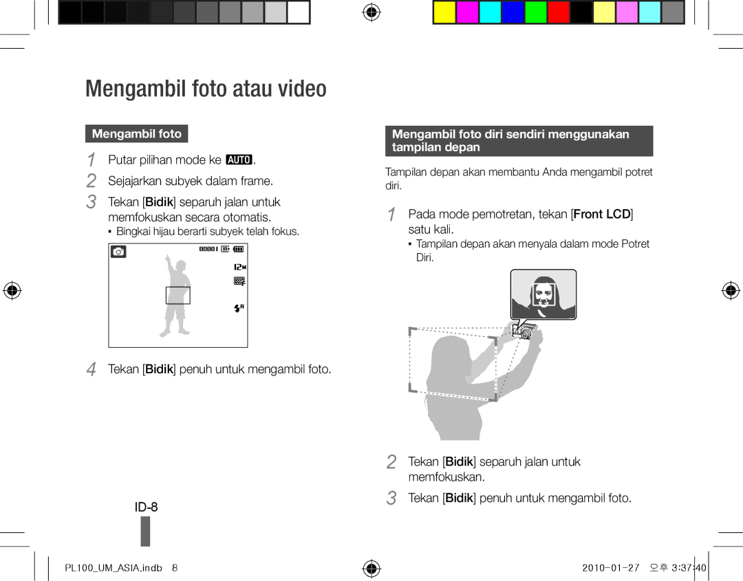 Samsung EC-PL100ZDPPME manual Mengambil foto atau video, ID-8, Mengambil foto diri sendiri menggunakan tampilan depan 