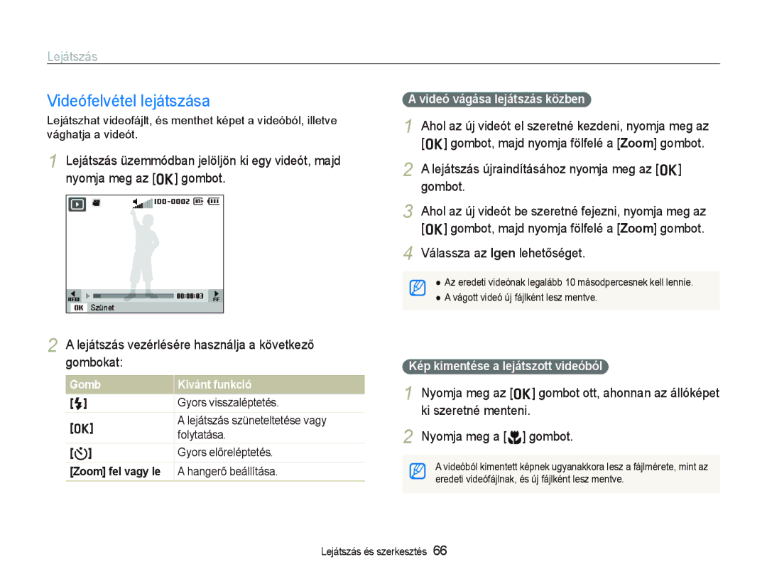 Samsung EC-PL10ZABP/E3 Videófelvétel lejátszása, Lejátszás újraindításához nyomja meg az o gombot, Ki szeretné menteni 