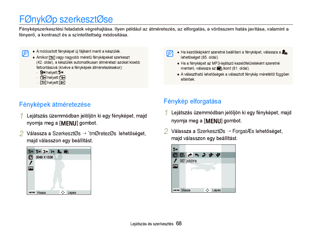 Samsung EC-PL10ZABP/E3 manual Fénykép szerkesztése, Fényképek átméretezése, Fénykép elforgatása 