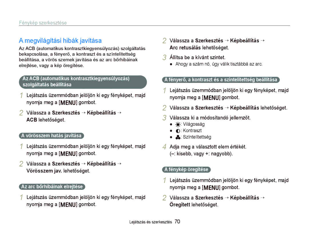 Samsung EC-PL10ZABP/E3 manual Megvilágítási hibák javítása, Válassza a Szerkesztés “ Képbeállítás “ 