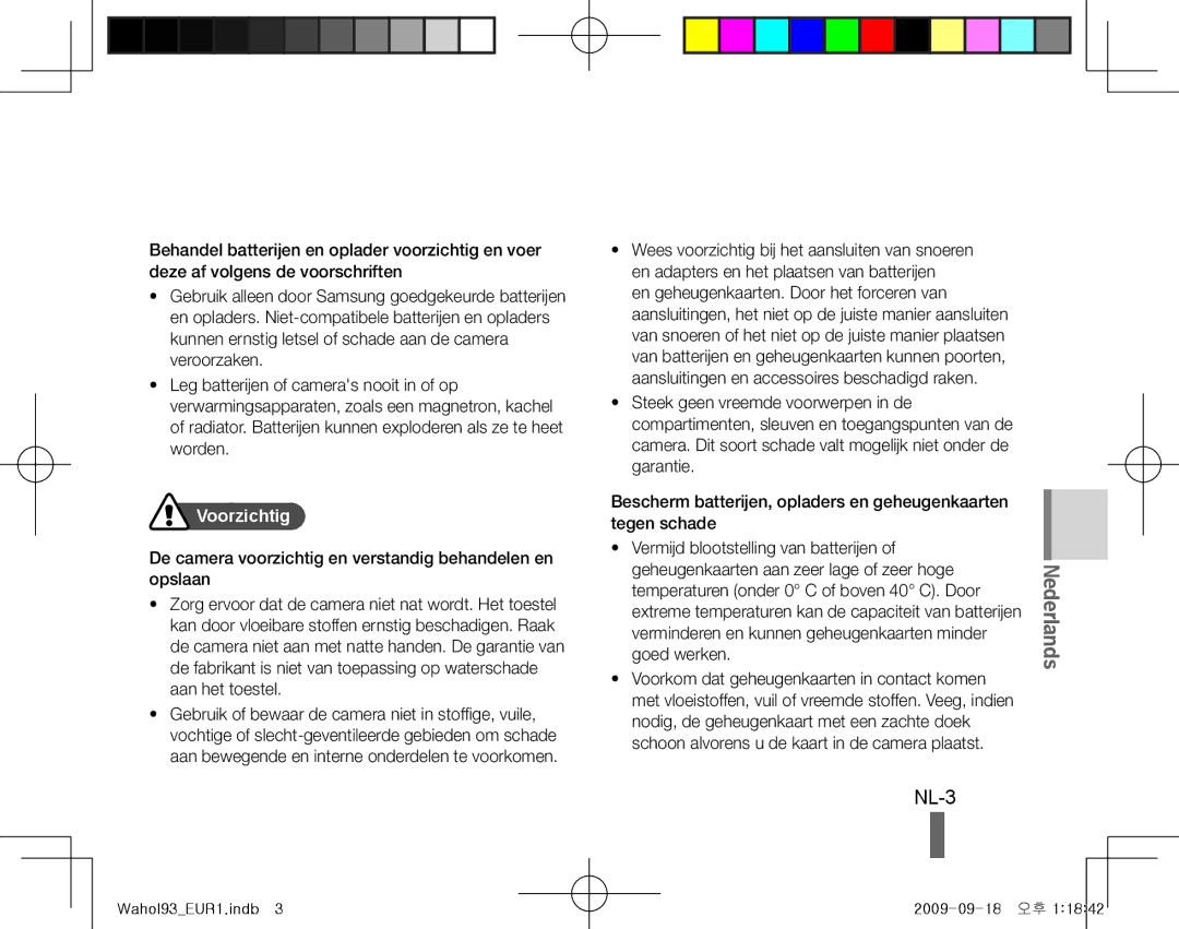 Samsung EC-PL10ZRDP/ME, EC-PL10ZRBP/FR, EC-PL10ZPBP/FR, EC-PL10ZLBP/FR, EC-PL10ZSBP/IT, EC-PL10ZRBP/IT manual NL-3, Voorzichtig 