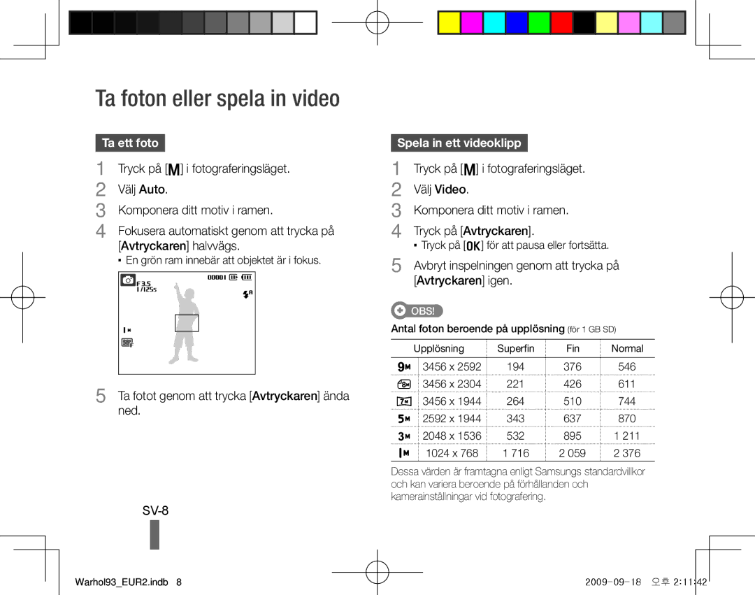 Samsung EC-PL10ZLBP/E3, EC-PL10ZRBP/FR manual Ta foton eller spela in video, SV-8, Ta ett foto, Spela in ett videoklipp 