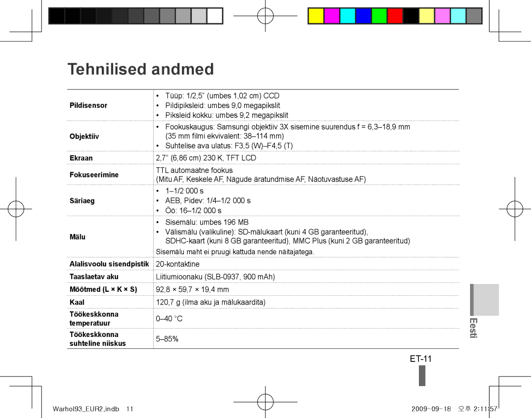 Samsung EC-PL10ZABP/E3, EC-PL10ZRBP/FR Tehnilised andmed, ET-11, Pildisensor Objektiiv Ekraan Fokuseerimine Säriaeg Mälu 