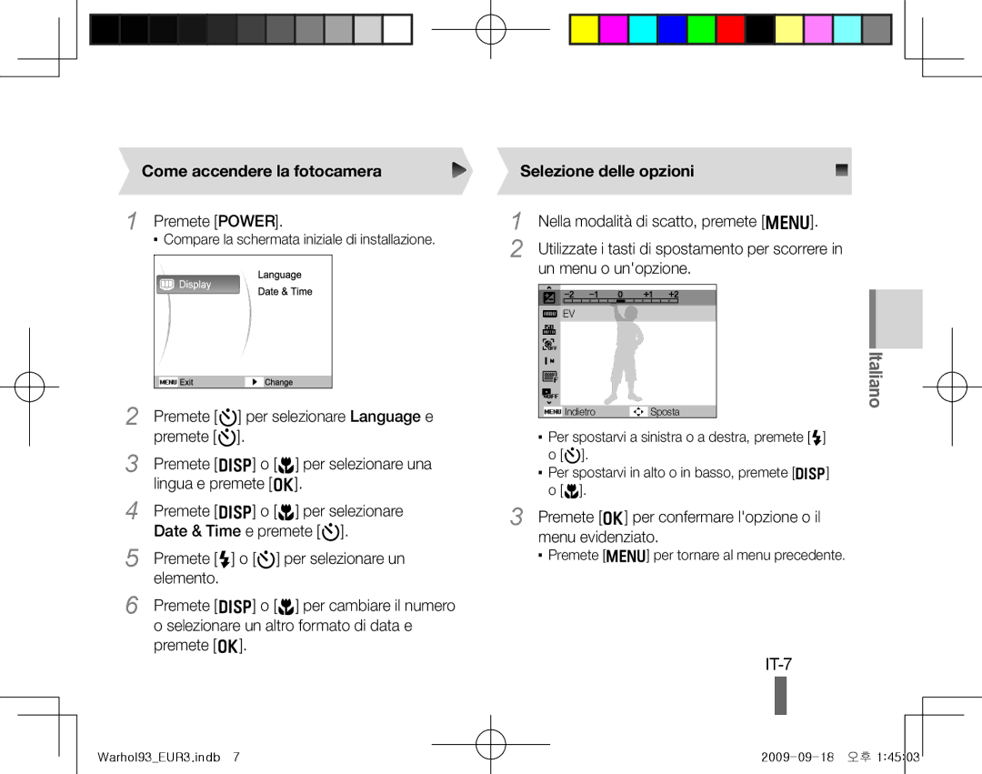 Samsung EC-PL10ZLBP/RU, EC-PL10ZRBP/FR, EC-PL10ZPBP/FR manual IT-7, Come accendere la fotocamera, Selezione delle opzioni 