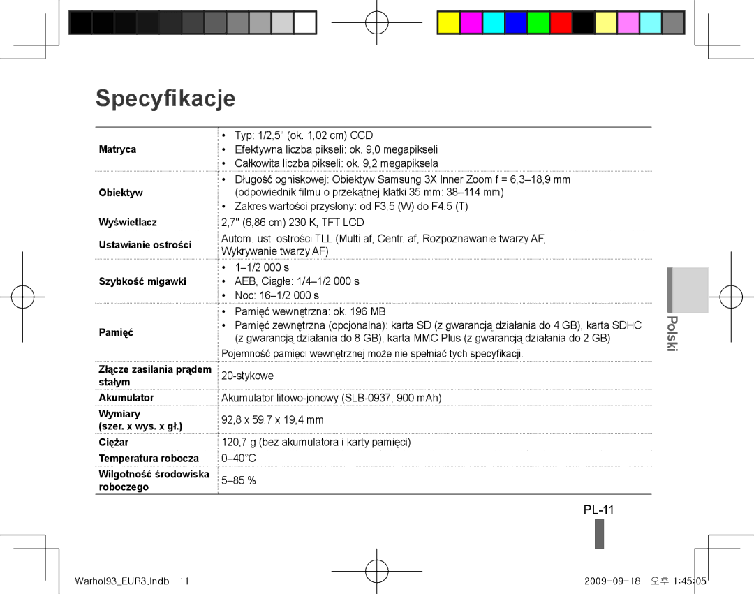 Samsung EC-PL10ZRBP/ME, EC-PL10ZRBP/FR, EC-PL10ZPBP/FR, EC-PL10ZLBP/FR, EC-PL10ZSBP/IT, EC-PL10ZRBP/IT Specyfikacje, PL-11 