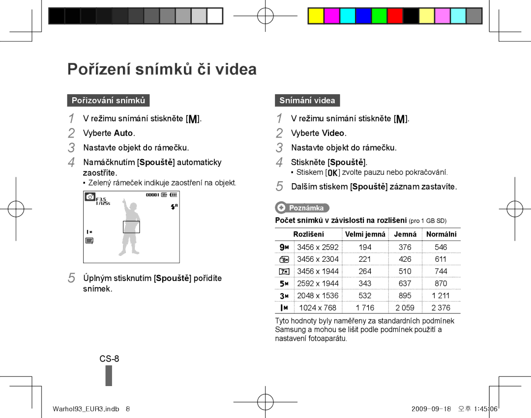 Samsung EC-PL10ZADP/ME, EC-PL10ZRBP/FR, EC-PL10ZPBP/FR Pořízení snímků či videa, CS-8, Pořizování snímků, Snímání videa 