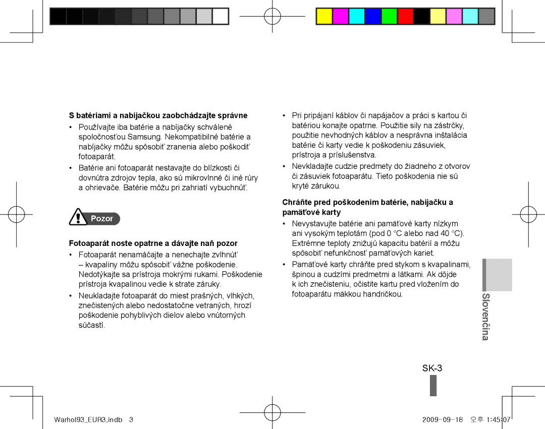 Samsung EC-PL10ZPBP/VN, EC-PL10ZRBP/FR, EC-PL10ZPBP/FR manual SK-3, Slovenčina, Batériami a nabíjačkou zaobchádzajte správne 