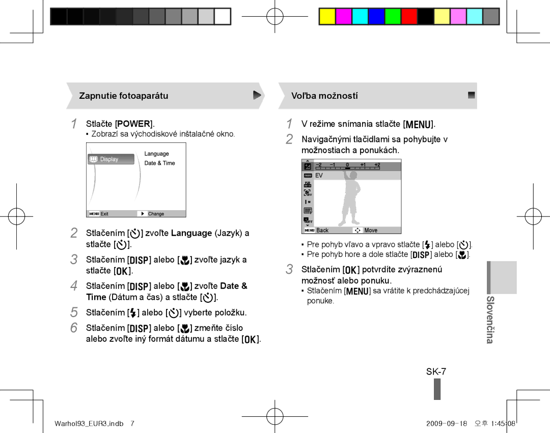 Samsung EC-PL10ZPBP/E3, EC-PL10ZRBP/FR, EC-PL10ZPBP/FR, EC-PL10ZLBP/FR manual SK-7, Zapnutie fotoaparátu, Voľba možností 