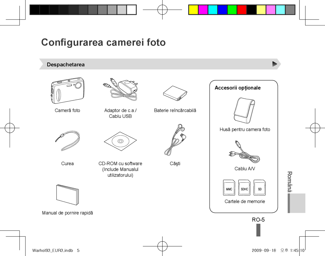 Samsung EC-PL10ZSBP/IT, EC-PL10ZRBP/FR, EC-PL10ZPBP/FR Configurarea camerei foto, RO-5, Despachetarea Accesorii opţionale 