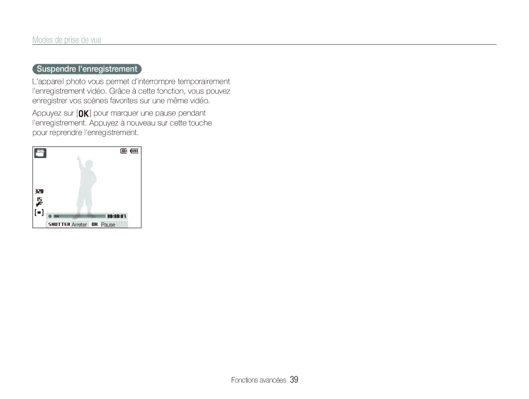 Samsung EC-PL10ZPBP/FR, EC-PL10ZRBP/FR, EC-PL10ZLBP/FR manual Suspendre lenregistrement 