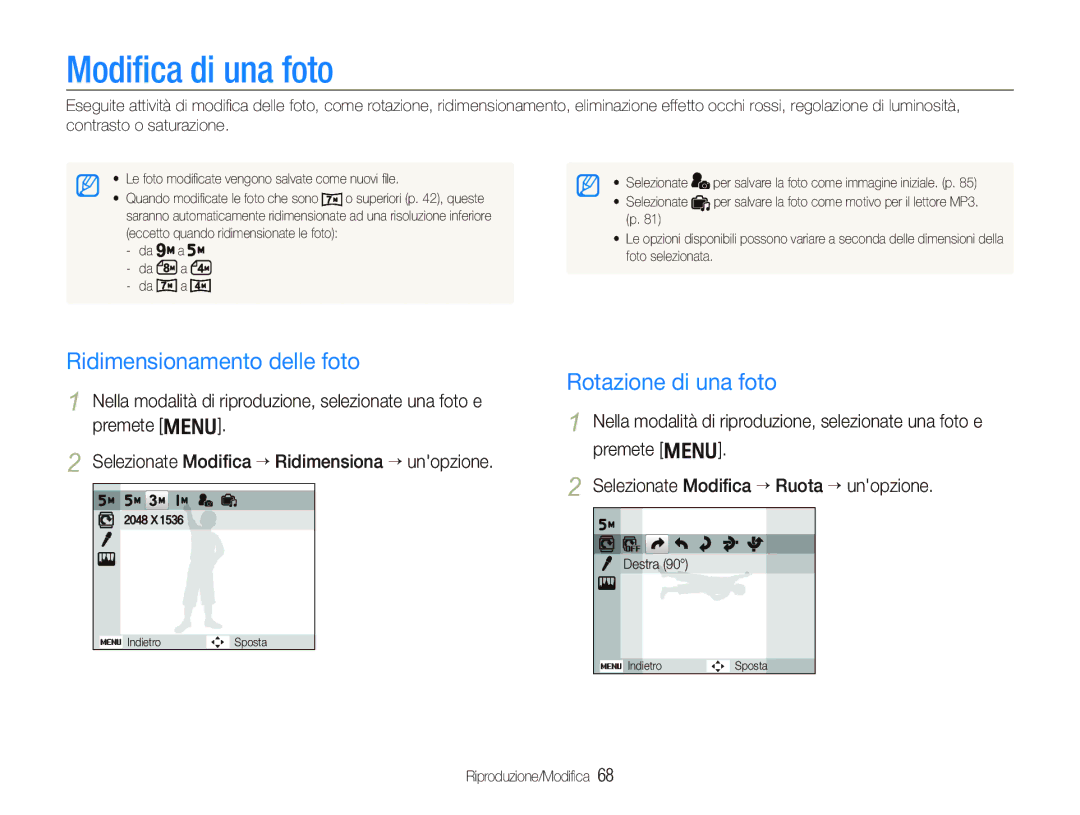 Samsung EC-PL10ZRBP/IT, EC-PL10ZSBP/IT manual Modiﬁca di una foto, Ridimensionamento delle foto, Rotazione di una foto 