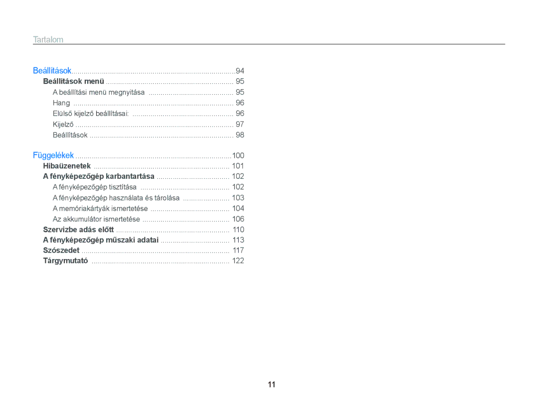 Samsung EC-PL120ZFPPE3, EC-PL120ZBPBE1, EC-PL120ZBPPE1, EC-PL210ZBPBE1, EC-PL120ZBPSE1 manual Beállítási menü megnyitása 