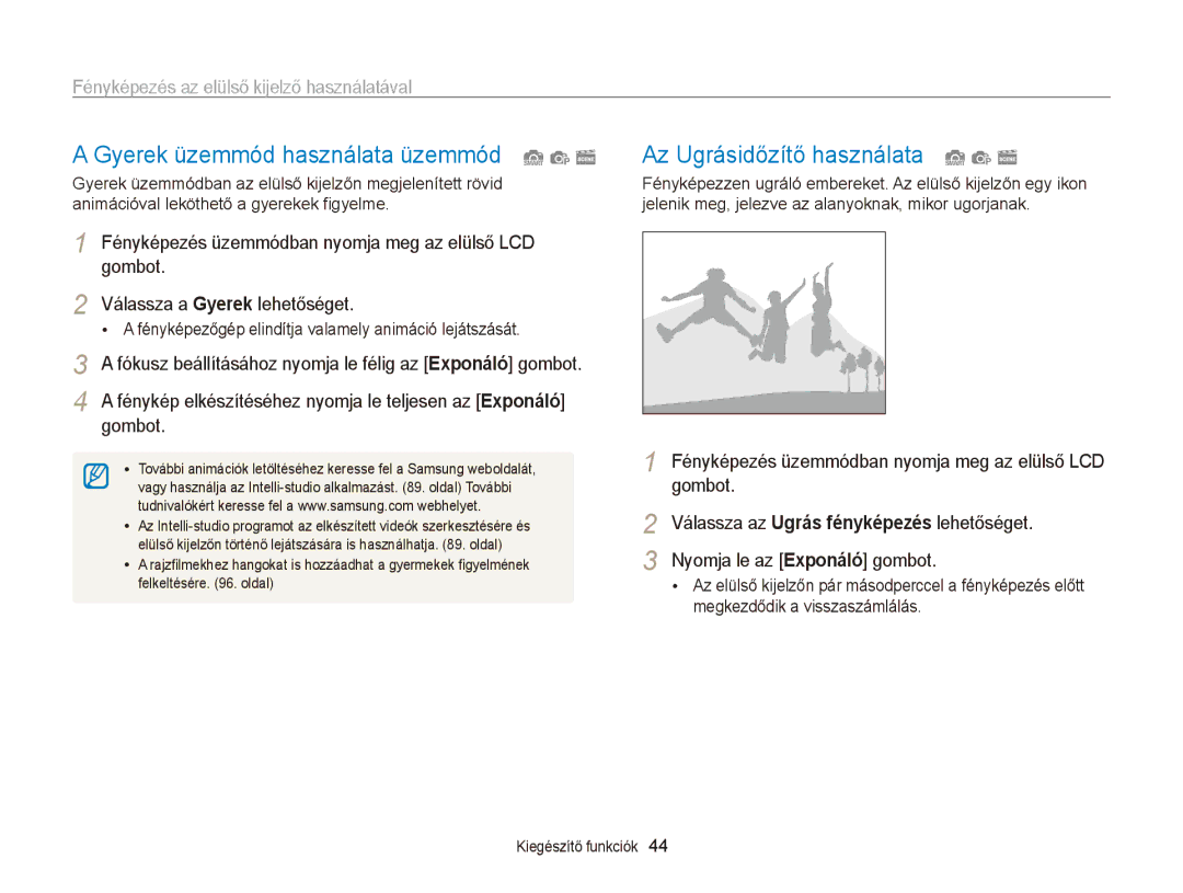 Samsung EC-PL20ZZBPPE3 Fényképezés az elülső kijelző használatával, Fényképezőgép elindítja valamely animáció lejátszását 