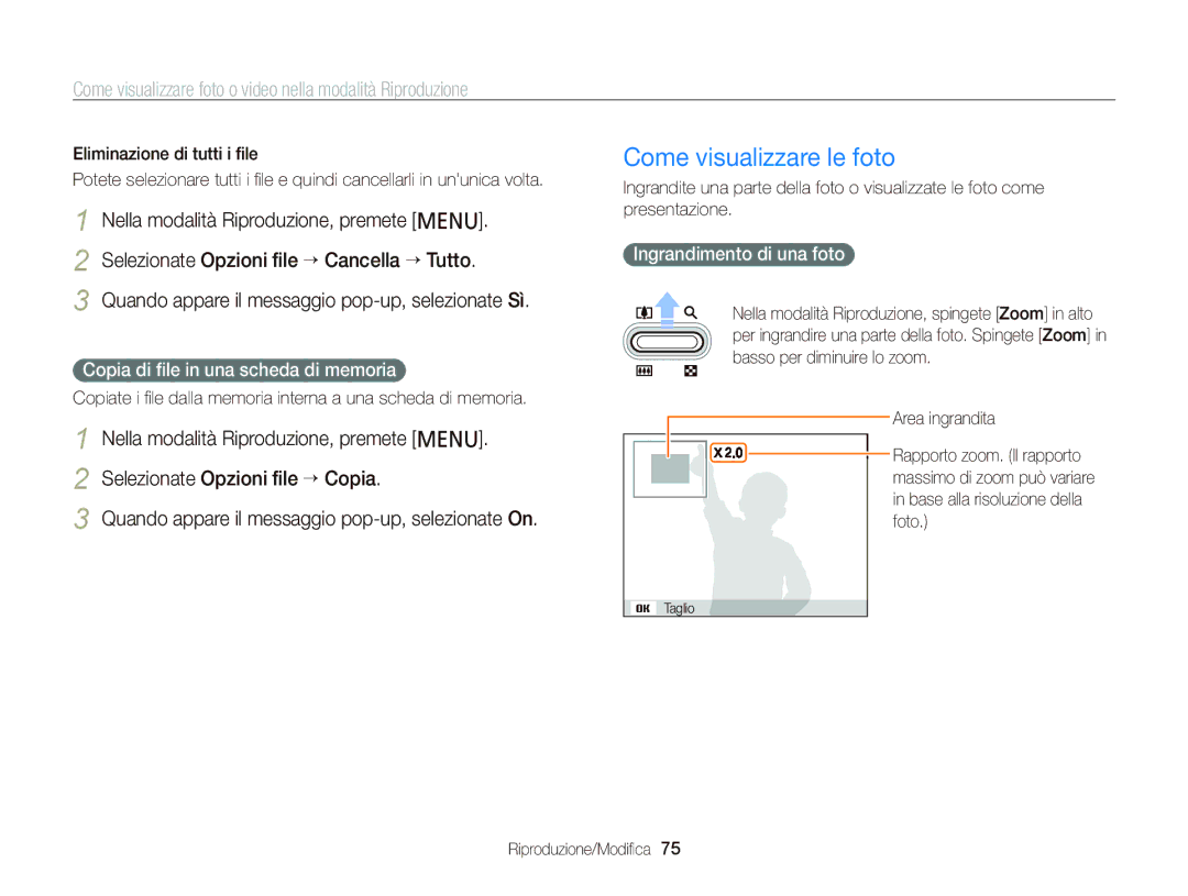 Samsung EC-PL210ZBPBE1 manual Come visualizzare le foto, Copia di ﬁle in una scheda di memoria, Ingrandimento di una foto 