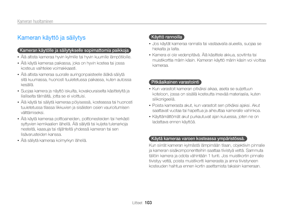 Samsung EC-PL120ZBPSE2, EC-PL20ZZBPSE2, EC-PL210ZBPPE2, EC-PL120ZBPLE2 manual Kameran käyttö ja säilytys, Kameran huoltaminen 