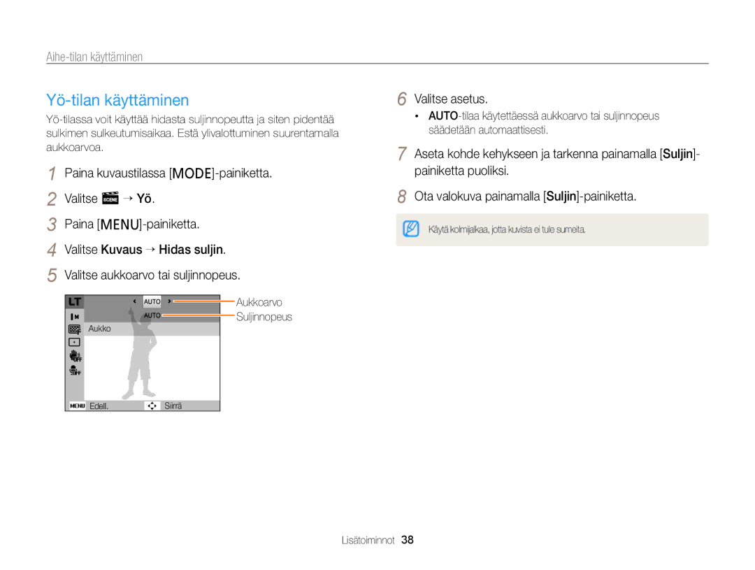 Samsung EC-PL120ZBPSE2, EC-PL20ZZBPSE2, EC-PL210ZBPPE2, EC-PL120ZBPLE2 manual Yö-tilan käyttäminen, Aukkoarvo Suljinnopeus 