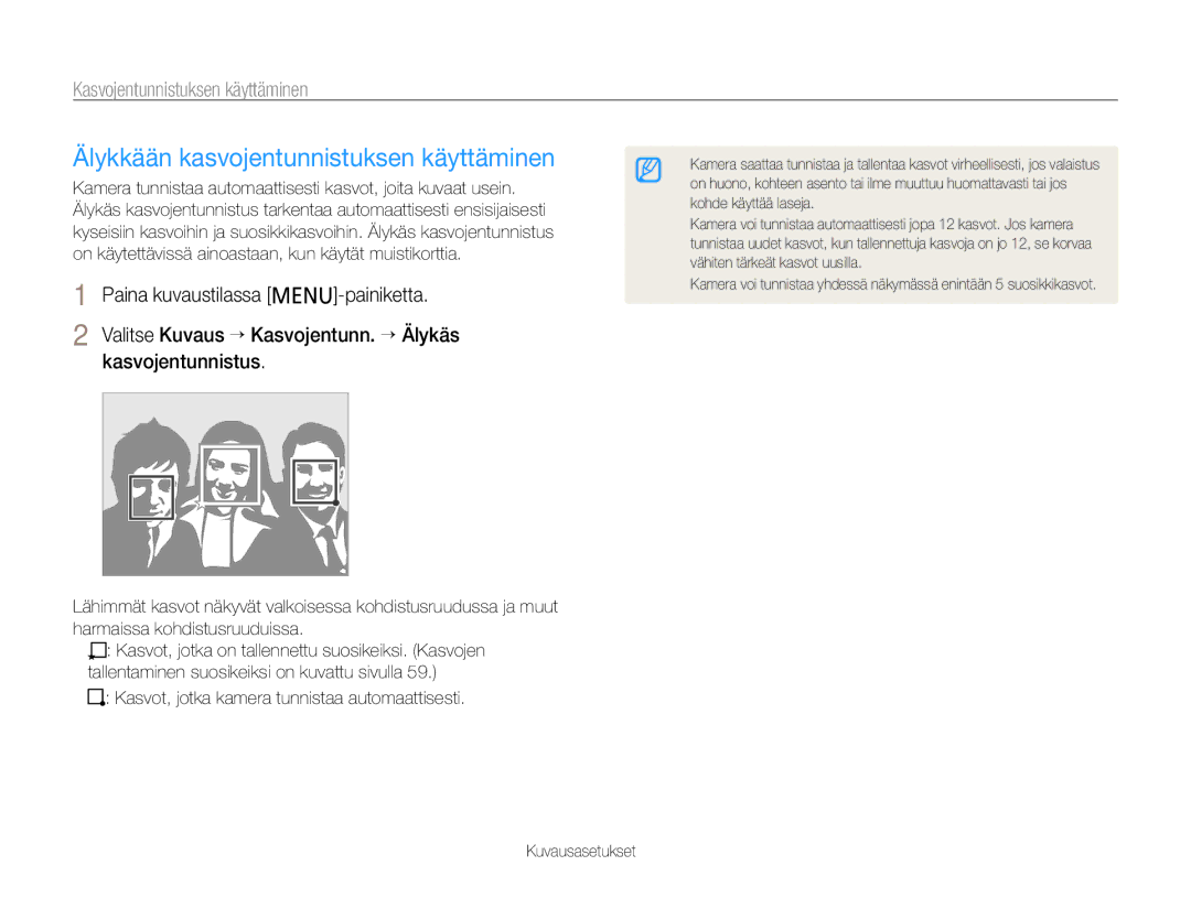 Samsung EC-PL20ZZBPBE2 manual Älykkään kasvojentunnistuksen käyttäminen, Kasvot, jotka kamera tunnistaa automaattisesti 