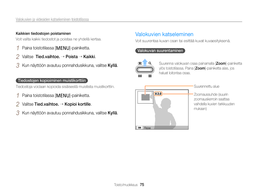 Samsung EC-PL120ZBPBE2 manual Valokuvien katseleminen, Tiedostojen kopioiminen muistikorttiin, Valokuvan suurentaminen 