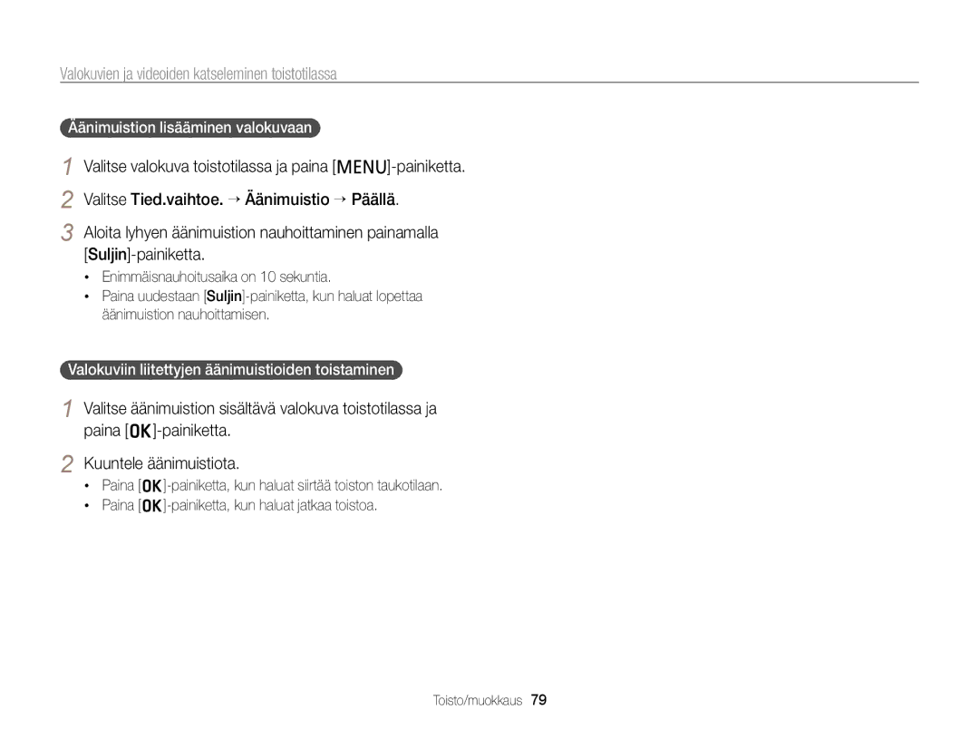 Samsung EC-PL210ZBPPE2 manual Äänimuistion lisääminen valokuvaan, Valokuviin liitettyjen äänimuistioiden toistaminen 