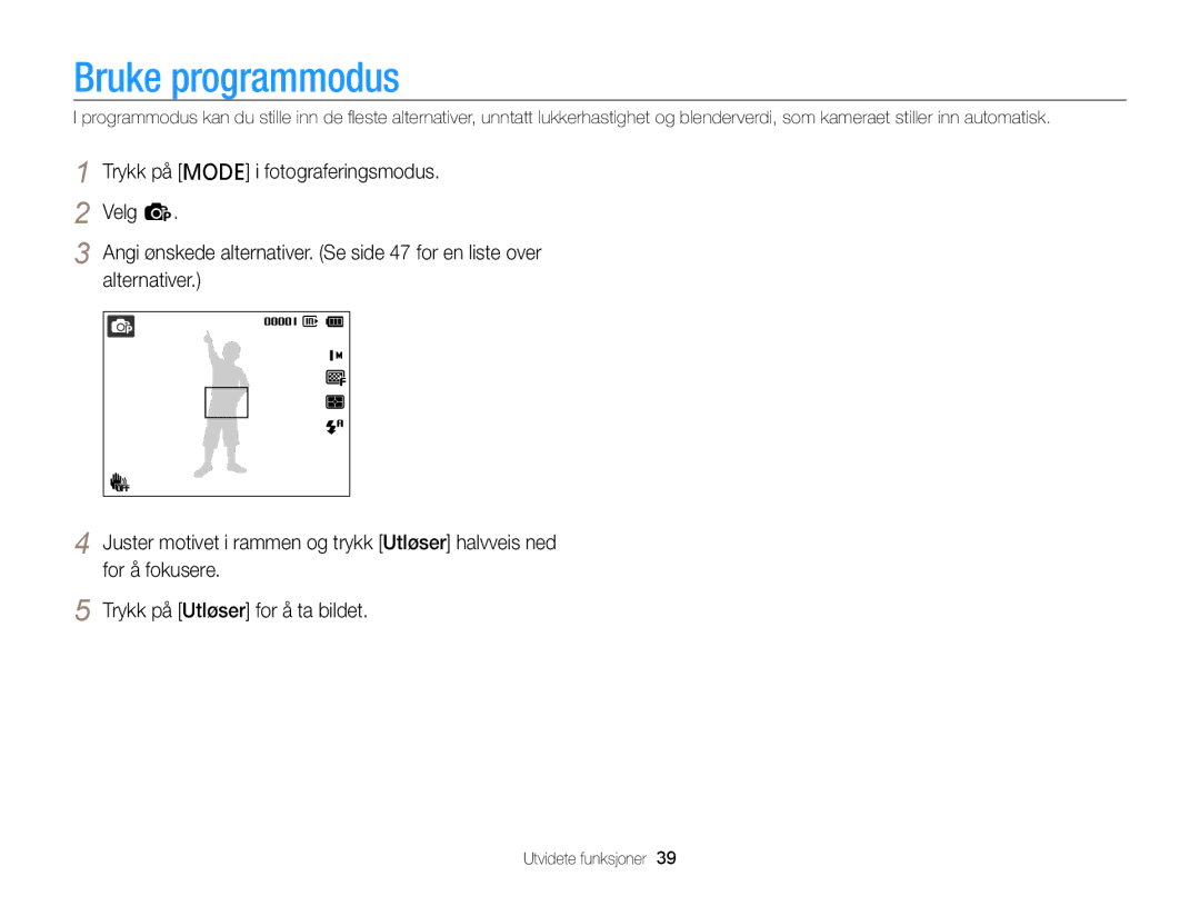 Samsung EC-PL20ZZBPSE2, EC-PL120ZBPSE2, EC-PL210ZBPPE2, EC-PL120ZBPLE2, EC-PL120ZFPSE2, EC-PL210ZBPBE2 manual Bruke programmodus 