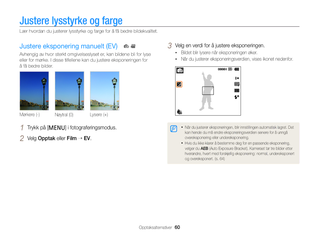 Samsung EC-PL120ZBPPE2, EC-PL120ZBPSE2, EC-PL20ZZBPSE2 manual Justere lysstyrke og farge, Justere eksponering manuelt EV p 