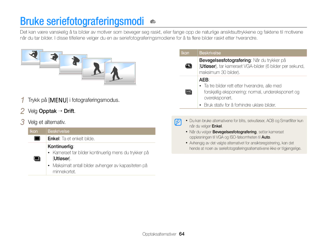 Samsung EC-PL120ZBPSE2 Bruke seriefotograferingsmodi p, Bevegelsesfotografering Når du trykker på, Maksimum 30 bilder 