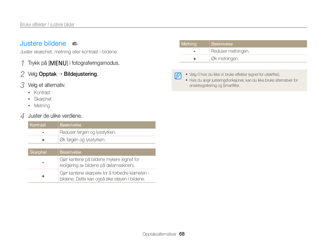 Samsung EC-PL120ZFPSE2, EC-PL120ZBPSE2 manual Justere bildene p, Juster de ulike verdiene, Kontrast Skarphet Metning 