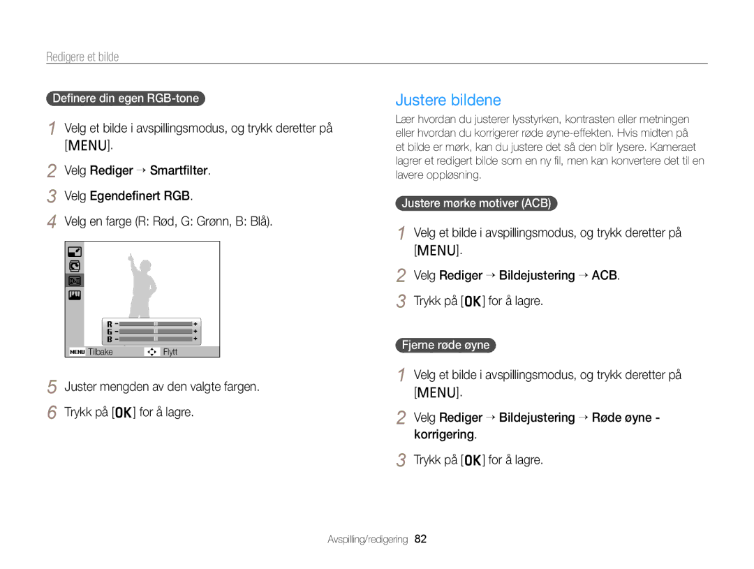 Samsung EC-PL210ZBPBE2 manual Justere bildene, Juster mengden av den valgte fargen Trykk på o for å lagre, Fjerne røde øyne 