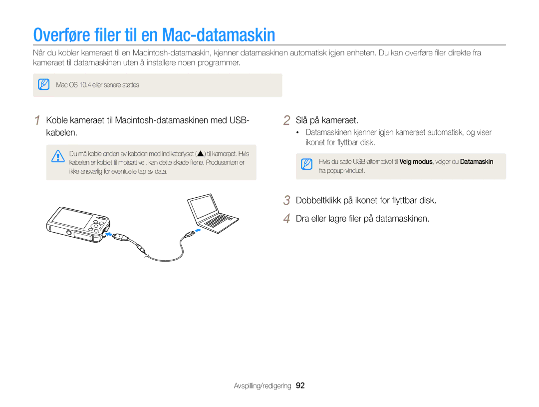 Samsung EC-PL210ZBPPE2 Overføre ﬁler til en Mac-datamaskin, Koble kameraet til Macintosh-datamaskinen med USB- kabelen 