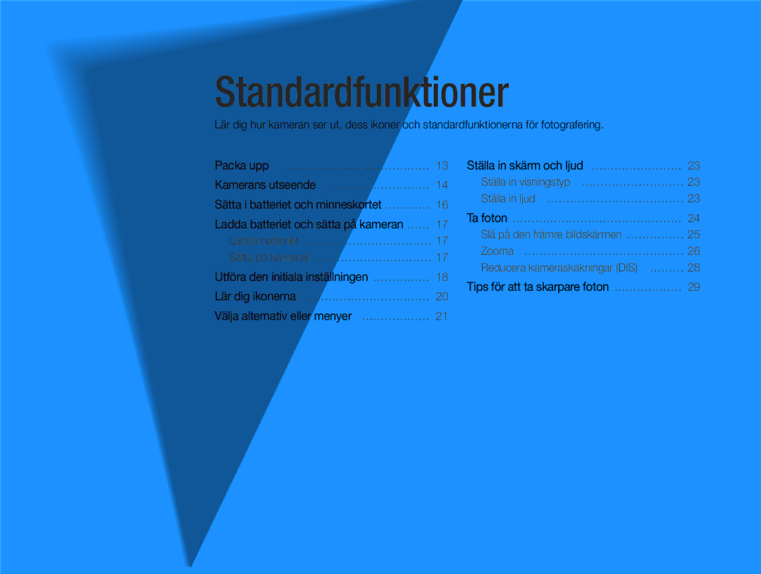 Samsung EC-PL120ZBPSE2, EC-PL20ZZBPSE2, EC-PL210ZBPPE2, EC-PL120ZBPLE2, EC-PL120ZFPSE2, EC-PL210ZBPBE2 manual Standardfunktioner 