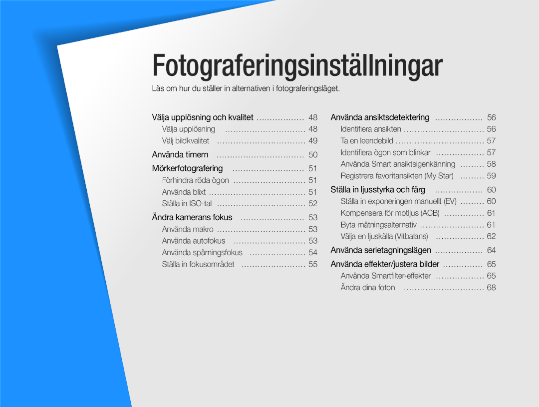 Samsung EC-PL120ZBPPE2 manual Fotograferingsinställningar, Läs om hur du ställer in alternativen i fotograferingsläget 