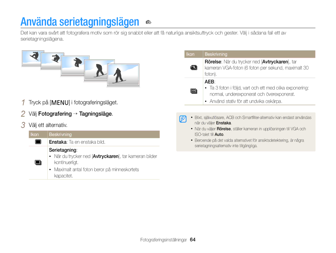 Samsung EC-PL120ZBPSE2, EC-PL20ZZBPSE2 Använda serietagningslägen p, Rörelse När du trycker ned Avtryckaren, tar, Foton 