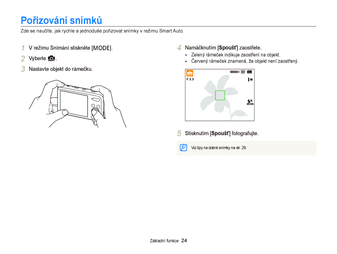 Samsung EC-PL20ZZBPSE3, EC-PL120ZFPBE3, EC-PL210ZBPBE3, EC-PL120ZBPSE3 Pořizování snímků, Stisknutím Spoušť fotografujte 