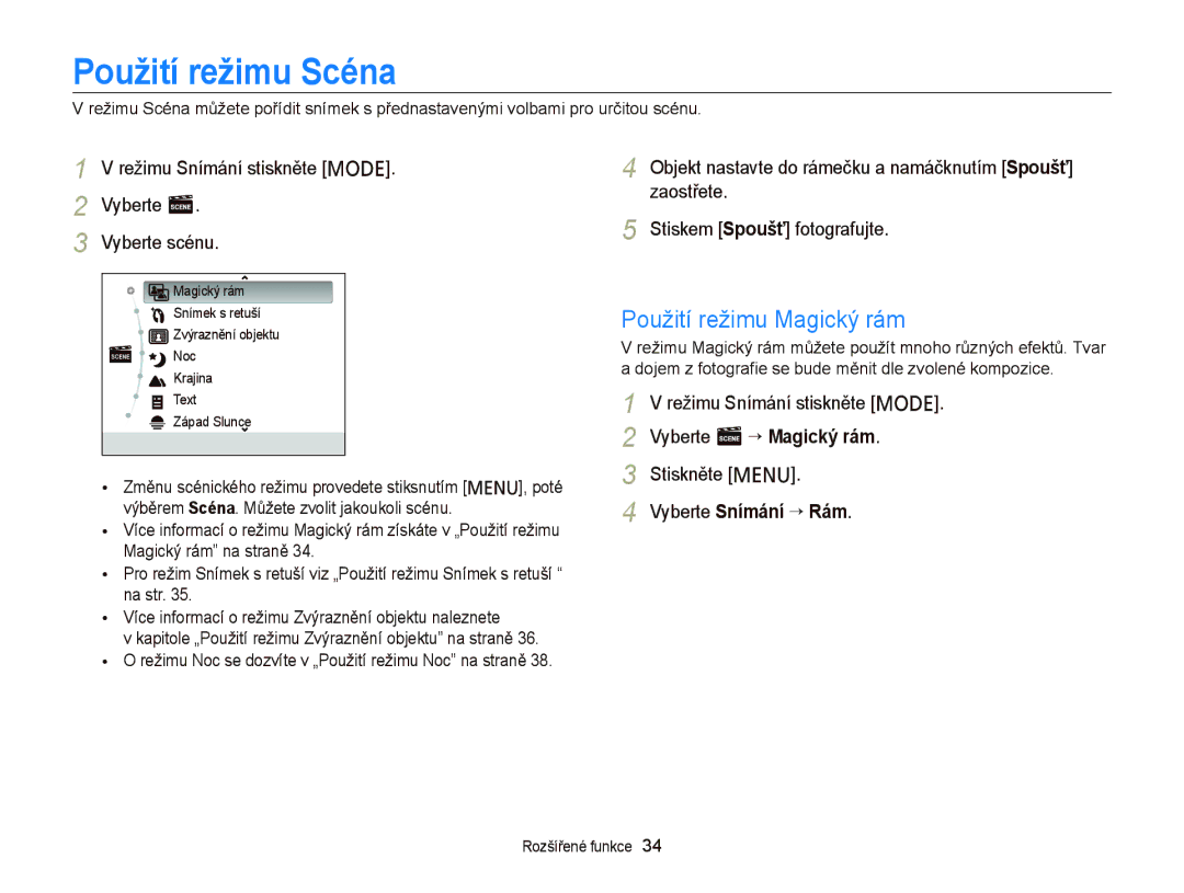 Samsung EC-PL20ZZBPRE3, EC-PL120ZFPBE3 manual Použití režimu Scéna, Použití režimu Magický rám, Vyberte Snímání “ Rám 