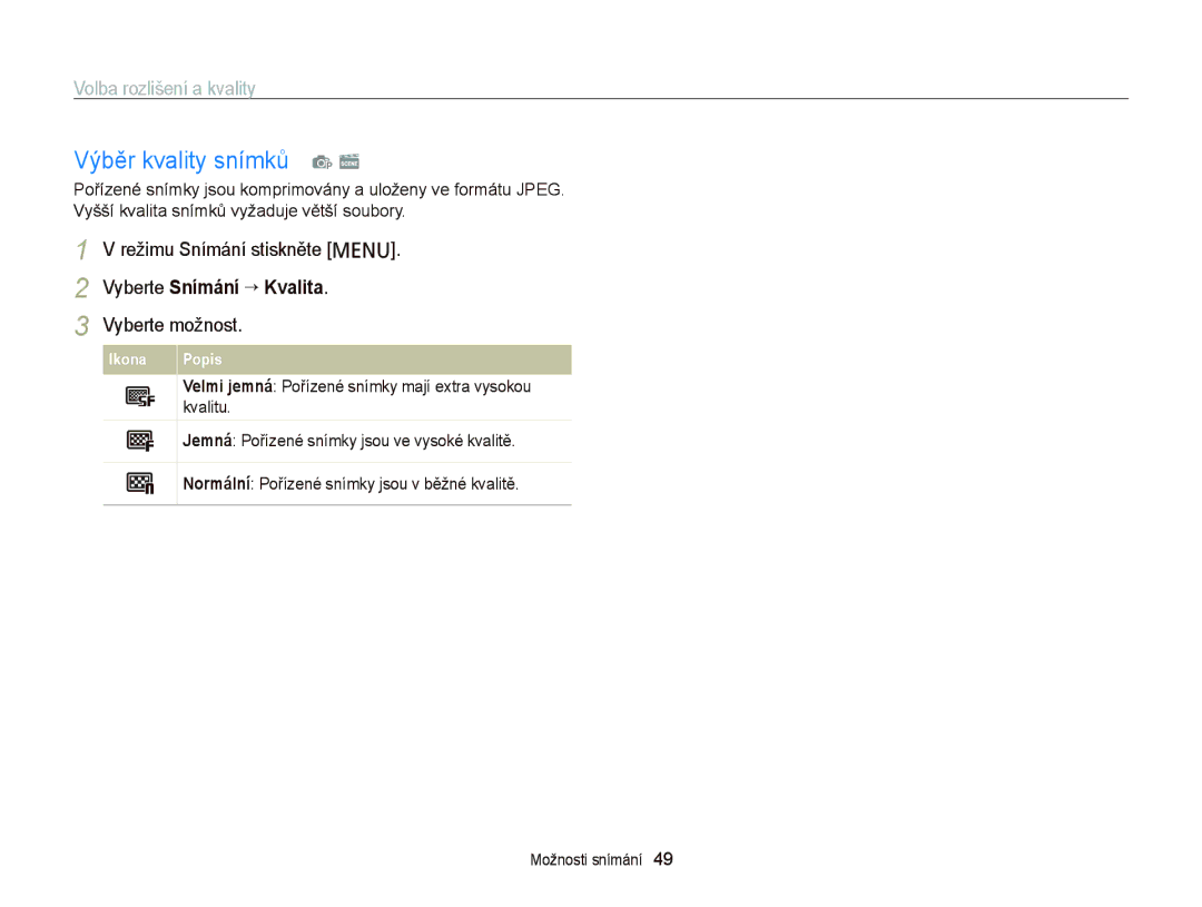 Samsung EC-PL210ZBPSE3, EC-PL120ZFPBE3, EC-PL210ZBPBE3, EC-PL120ZBPSE3 Výběr kvality snímků p s, Volba rozlišení a kvality 