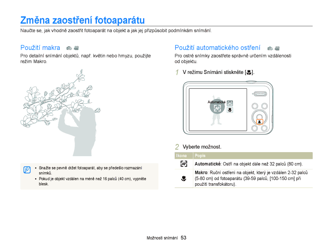 Samsung EC-PL120ZFPBE3 Změna zaostření fotoaparátu, Použití makra p Použití automatického ostření p, Použití transfokátoru 