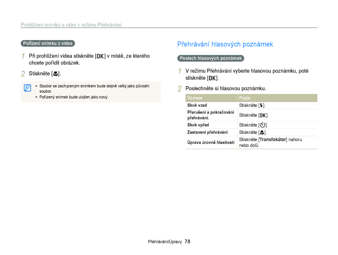 Samsung EC-PL20ZZBPSE3 manual Při prohlížení videa stiskněte o v místě, ze kterého, Chcete pořídit obrázek, Stiskněte c 