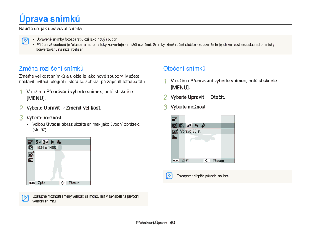 Samsung EC-PL120ZFPBE3 manual Úprava snímků, Změna rozlišení snímků, Otočení snímků, Vyberte Upravit “ Změnit velikost 