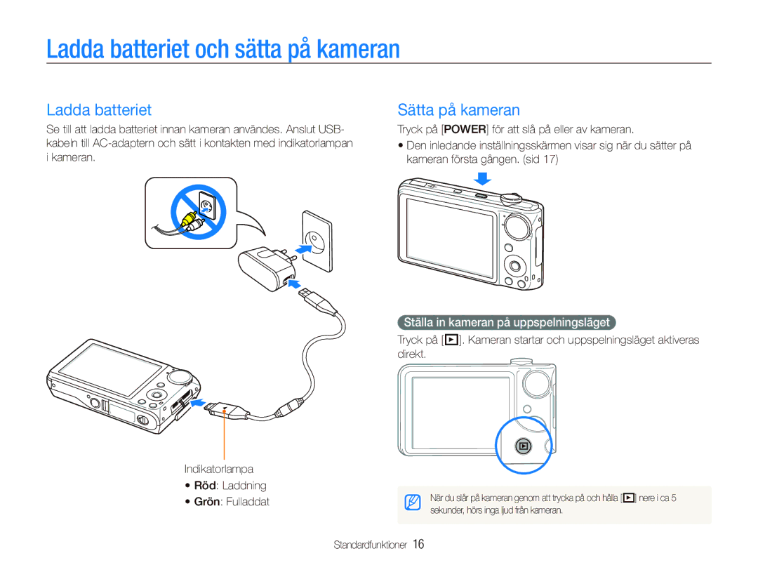 Samsung EC-PL150ZBPVE2 Ladda batteriet och sätta på kameran, Sätta på kameran, Ställa in kameran på uppspelningsläget 