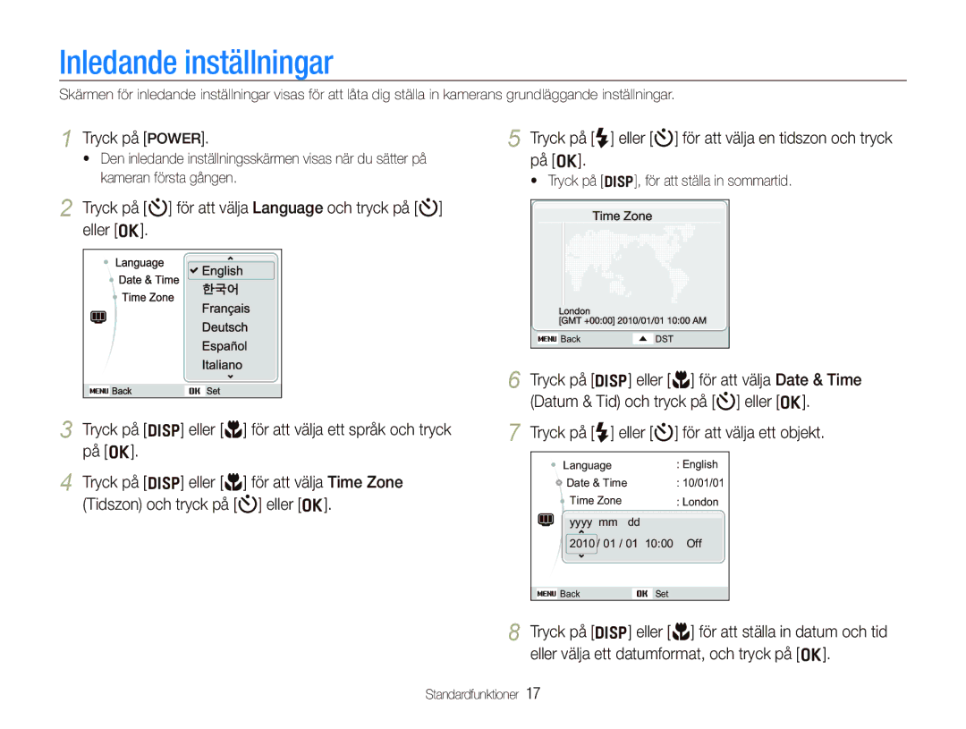 Samsung EC-PL150ZBPLE2, EC-PL150ZBPRE2 Inledande inställningar, Tryck på Power,  Tryck på D, för att ställa in sommartid 