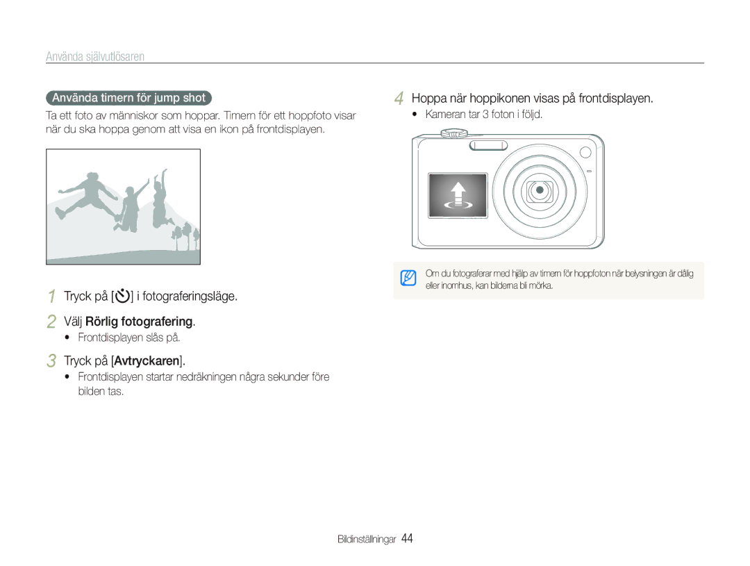 Samsung EC-PL150ZBPLE2, EC-PL150ZBPRE2 Använda självutlösaren, Tryck på t i fotograferingsläge Välj Rörlig fotografering 