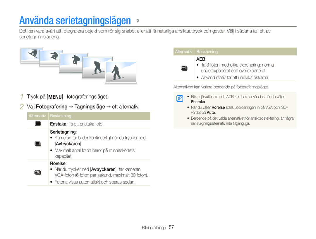 Samsung EC-PL150ZBPRE2, EC-PL150ZBPLE2 Använda serietagningslägen p, Välj Fotografering ““Tagningsläge “ ett alternativ 