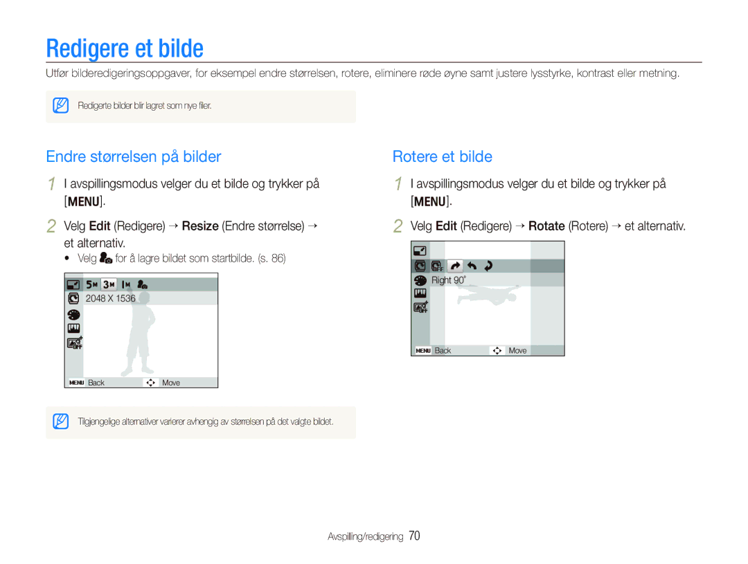 Samsung EC-PL150ZBPVE2, EC-PL150ZBPLE2, EC-PL150ZBPRE2 manual Redigere et bilde, Endre størrelsen på bilder, Rotere et bilde 