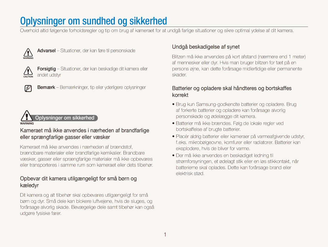 Samsung EC-PL150ZBPVE2 manual Opbevar dit kamera utilgængeligt for små børn og kæledyr, Undgå beskadigelse af synet 