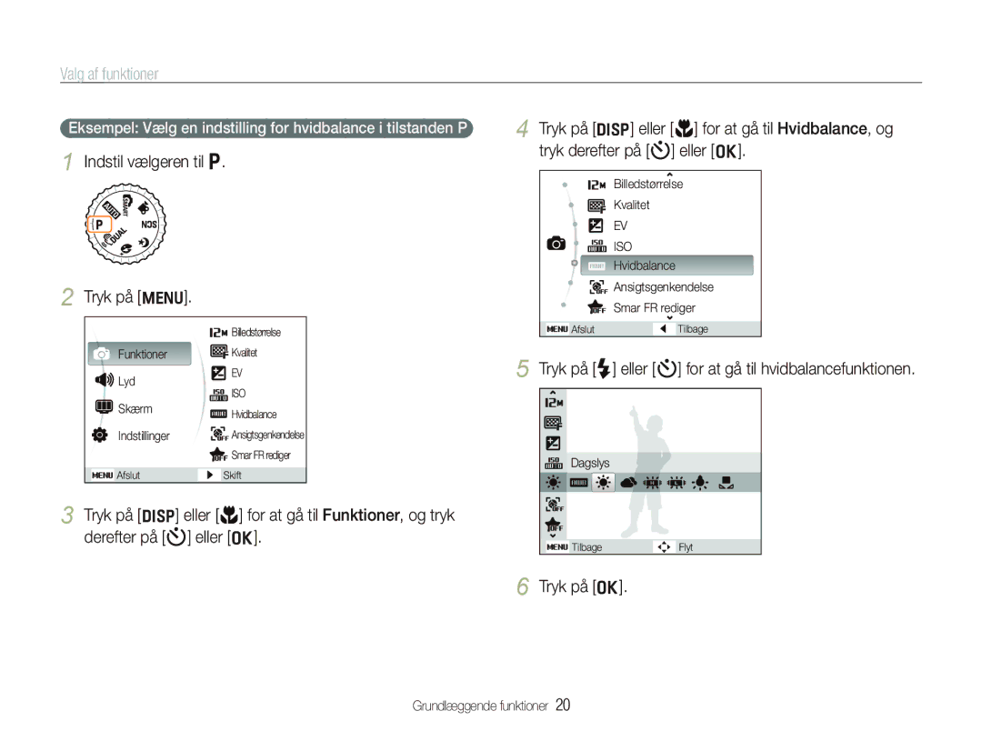 Samsung EC-PL150ZBPLE2, EC-PL150ZBPRE2, EC-PL150ZBPVE2 manual Valg af funktioner, Indstil vælgeren til p Tryk på m, Tryk på o 