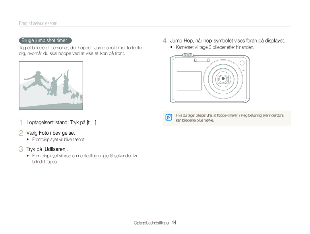 Samsung EC-PL150ZBPLE2 manual Brug af selvudløseren, Jump Hop, når hop-symbolet vises foran på displayet, Tryk på Udløseren 