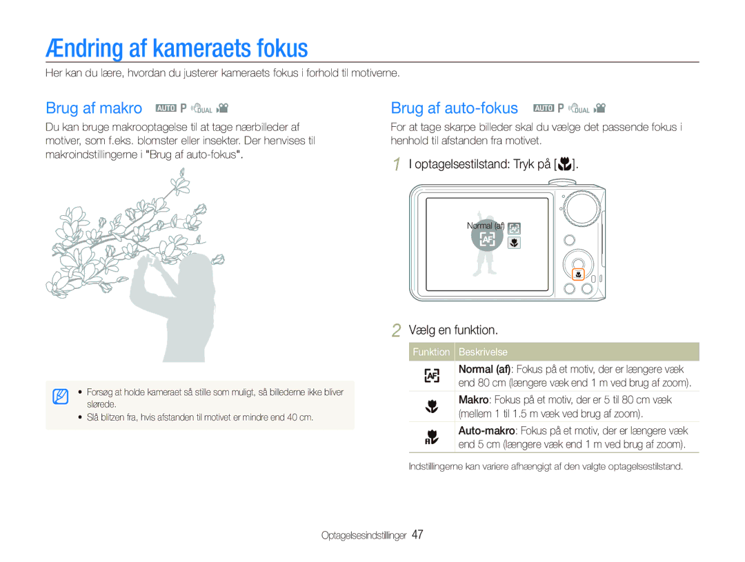 Samsung EC-PL150ZBPLE2, EC-PL150ZBPRE2 manual Ændring af kameraets fokus, Brug af makro a p d, Brug af auto-fokus a p d 