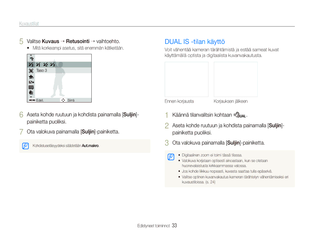 Samsung EC-PL150ZBPRE2, EC-PL150ZBPLE2 Dual is -tilan käyttö, Valitse Kuvaus “ Retusointi “ vaihtoehto, Ennen korjausta 